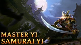 Samurai Yi - Samurai Master Yi - Skins lol