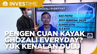Pengen Cuan Kayak Ghozali Everyday? Yuk Kenalan Dulu Sama NFT