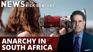 South Africa erupts in chaos, police told 'shoot to kill'
