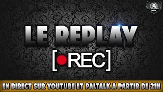 31) Replay live paltalk - émission du 22 Septembre 2015