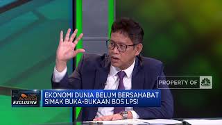 Bos LPS: Kita Akan "Paksa" Bank Salurkan Kredit & Memajukan Ekonomi