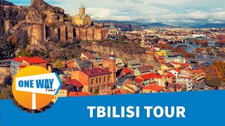 Տուր դեպի Թբիլիսի - ONE WAY TOUR TO TBILISI