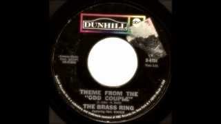 The Brass Ring - Theme From The "Odd Couple" (Dunhill 4164, 1968)