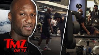 Lamar Odom Training For A Return! | TMZ TV
