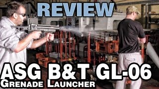 ASG GL-06 B&T Grenade Launcher & Shooting Test