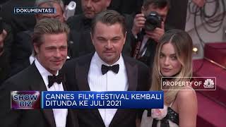 Cannes Film Festival Kembali Ditunda Ke Juli 2021