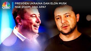 Presiden Ukraina dan Elon Musk Nge-Zoom, Ada Apa?