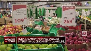 Rusia Ancam Bayar Utang Obligasi Internasional Dengan Rubel