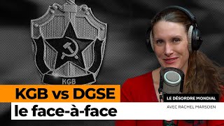 Deux ex-officiers du KGB et de la DGSE se livrent sur leur métier et le monde
