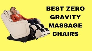 Best Zero Gravity Massage Chair (Best Rated Massage Chairs in The World?)