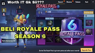 BELI ROYALE PASS SEASON 6 !! 1800 UC Worth It Gk Sii??? PUBG MOBILE