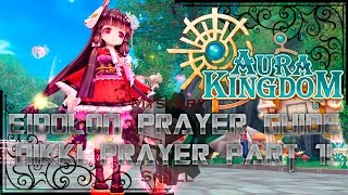 AuraKingdom - How to Make Eidolon Prayer (Nikki Prayer Part 1)