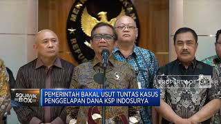 Mahfud: Kita Bakal Usut Tuntas Kasus Penggelapan Dana Indosurya