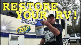 Wow! My RV Is Restored With Zep!