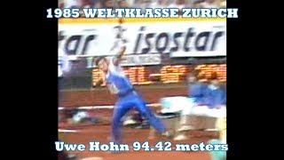 1985 WELTKLASSE ZURICH Uwe Hohn (DDR) JAVELIN 94.42 meters (1985-08-21).