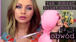 OBWÓD biustonosza ✿ jak dobrać idealny biustonosz? cz 1. ✿ ThePinkRook