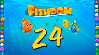 Fishdom: Deep Dive level 24 Walkthrough