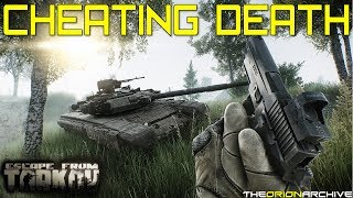Escape From Tarkov: Cheating Death
