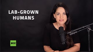 Scientists take terrifying step toward lab-grown humans