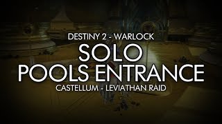 Destiny 2 - Solo Leviathan Pools Entrance (Warlock - Castellum)