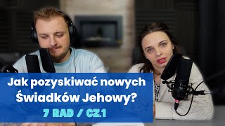 7 rad jak pozyskiwać nowych świadków Jehowy - cz 1 - 244