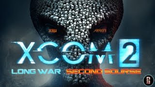 XCOM 2 Long War прохождение на легенде +200 модов Блюдо второе часть # 20