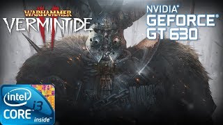 Warhammer: Vermintide 2 | Gameplay ON GT630 2GB DDR3 [HD 60FPS]