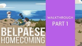 BELPAESE: homecoming | Walkthrough 1/2