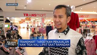 Transmart Targetkan Penjualan Naik 3 Kali Lipat Saat Ramadan