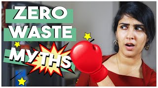 7 ZERO WASTE MYTHS - Stop Letting It Affect You | Zero Waste Indian