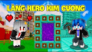 PHONG CẬN SAMMY PHÁT HIỆN CÁNH CỔNG LÀNG HERO TEAM KIM CƯƠNG TRONG MINECRAFT
