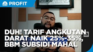 BBM Subsidi Naik, Tarif Angkutan Darat Naik 25%-35%