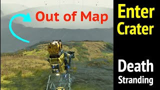 Enter Crater (Out of Map) in Death Stranding: Capital Knot City