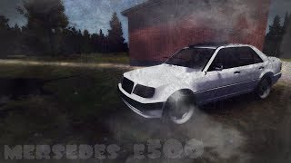 #My summer car. Мод на Mercedes-Benz E500 w124 Скоро.....
