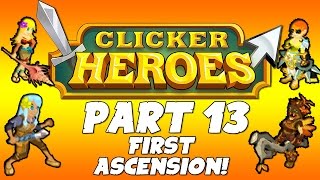 Clicker Heroes Walkthrough Guide: Part 13 - First Ascension! - PC Gameplay