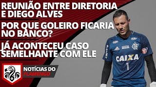 NOTICIAS: SITUAÇÃO DE DIEGO ALVES | A ESCOLHA DE DORIVAL JR. | SUBIDA DE VITINHO | GRANA DE PAQUETÁ