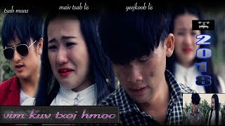 vim kuv txoj hmoo ( new movie )
