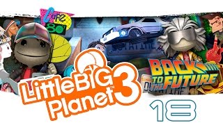 LittleBigPlanet 3: Сезон 2 - Кооператив - DLC "Назад в будущее" [#18] PS4
