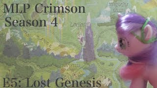 MLP Crimson | Season 4 | E5: Lost Genesis