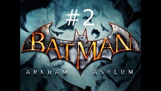 Прохождение игры Batman Arkham Asylum #2