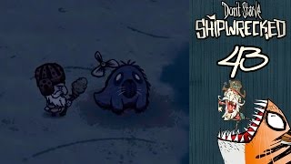 Прохождение Don't Starve: Shipwrecked (s.2) #43 - Тюльнадо и что?