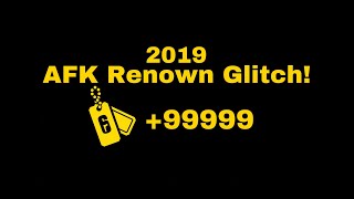 *NEW 2019* AFK R6 SIEGE RENOWN GLITCH! (CONSOLE)