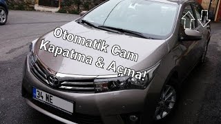 Otomatik Cam Kapama (ve Açma) Modül Uygulaması / Corolla