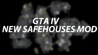 GTA IV - New Safehouses Mod! Creates over 20 new safehouses!