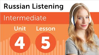 Russian Listening Comprehension – Finding Your Way Around a Building in Russia