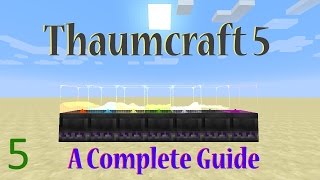 [5] A Complete Guide To Thaumcraft 5 - Thaumaturgy Part 3