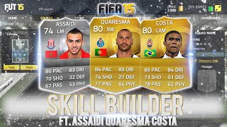 FUT 15 ••►SKILL BUILDER #2 | -120 K | 3 JOUEURS 5★