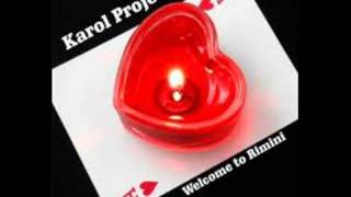 Karol Project – Welcome To Rimini Remix 2010