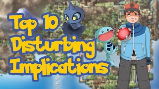 Top 10 Disturbing Implications of the Pokemon Universe