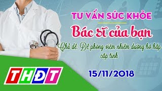 Radio online - Đề phòng viêm đường hô hấp cấp tính (15/11/2018) | Bác sĩ của bạn | THDT